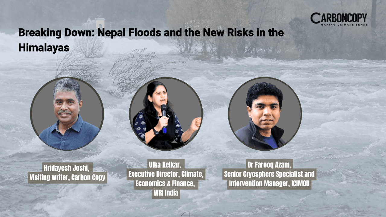 Episode 2 Breaking Down: Nepal Floods and the New Risks in the Himalayas