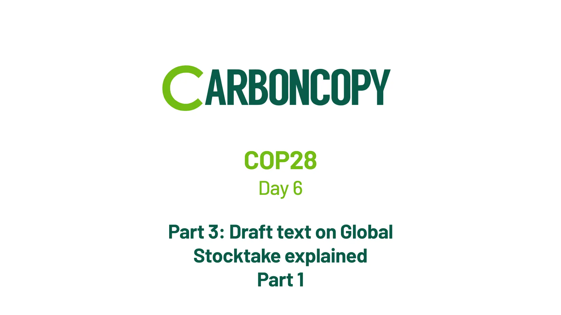 Part 1: Draft text on Global Stocktake explained
